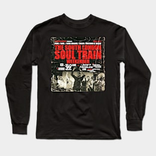 POSTER TOUR - SOUL TRAIN THE SOUTH LONDON 7 Long Sleeve T-Shirt